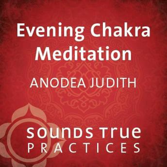 Evening Chakra Meditation