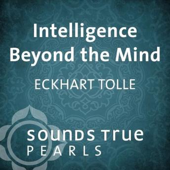 Intelligence Beyond the Mind: Cooperating with the Movement of Life