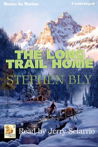 Long Trail Home, Stephen Bly