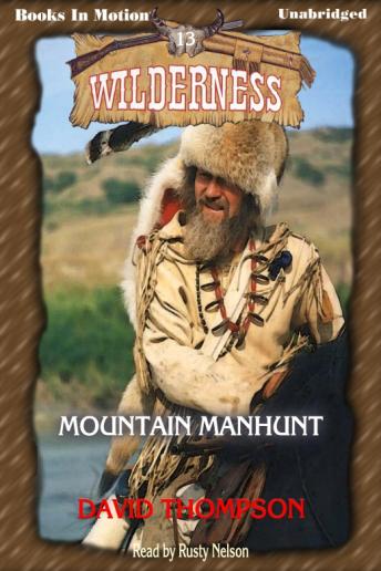 Mountain Manhunt, David Thompson