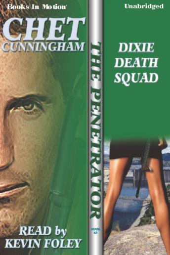 Dixie Death Squad, Chet Cunningham