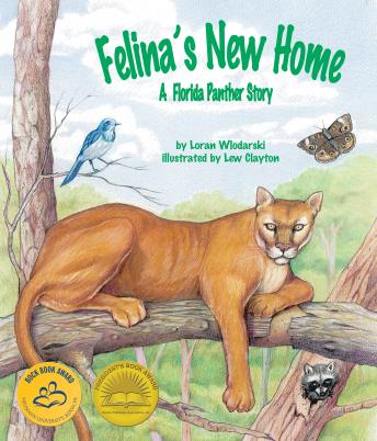 Felina's New Home: A Florida Panther Story