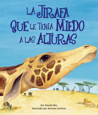[Spanish] - La jirafa que le tenia mieda a las alturas