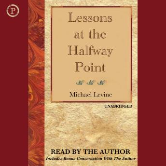 Lessons at the Halfway Point: Wisdom for Midlife
