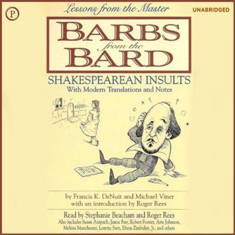 Barbs from the Bard: Shakespearean Insults with Modern Translations and Notes