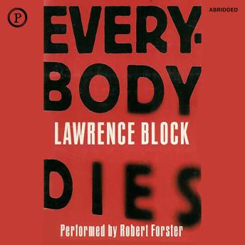 Everybody Dies: A Matthew Scudder Mystery