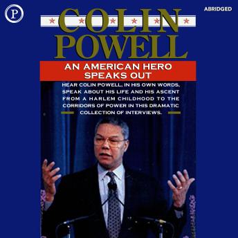 Colin Powell: An American Hero Speaks Out
