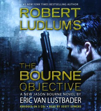 Robert Ludlum's (TM) The Bourne Objective, Audio book by Eric Van Lustbader