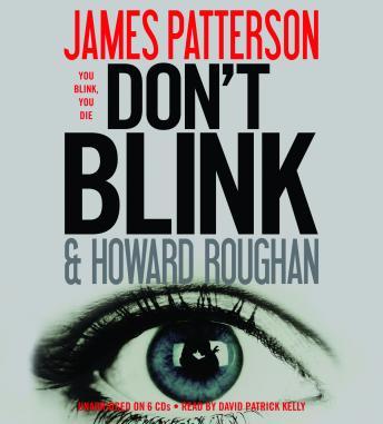 Don't Blink, Howard Roughan, James Patterson