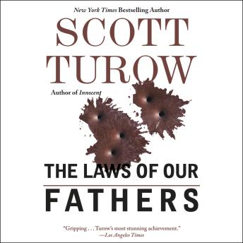 Laws of Our Fathers, Audio book by Scott Turow