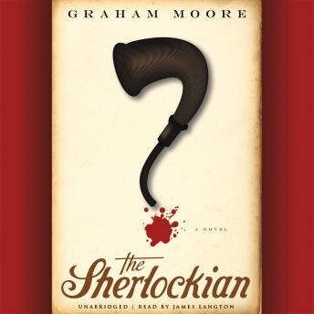 Sherlockian, Graham Moore