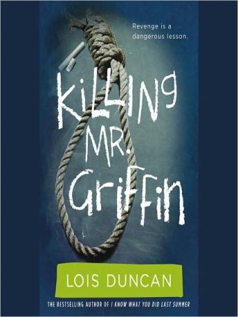 Listen Free To Killing Mr Griffin By Lois Duncan With A Free Trial