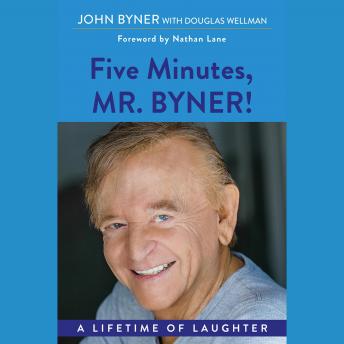 Five Minutes, Mr. Byner