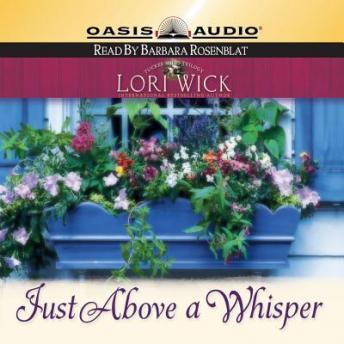 Just Above a Whisper, Audio book by Lori Wick