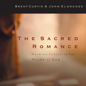 Sacred Romance: Drawing Closer to the Heart of God sample.