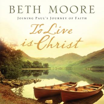 Download To Live is Christ by Beth Moore