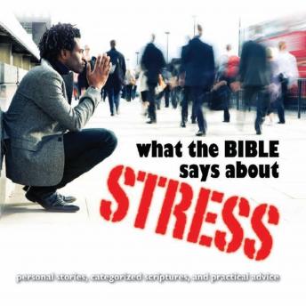 What the Bible Says About Stress