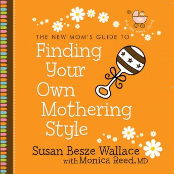 Finding Your Own Mothering Style