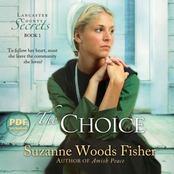 Choice: A Novel, Audio book by Suzanne Woods Fisher