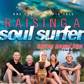 Get Best Audiobooks Religious and Inspirational Raising a Soul Surfer: One Family's Epic Tale by Rick Bundschuh Audiobook Free Trial Religious and Inspirational free audiobooks and podcast