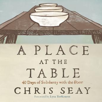 A Place at the Table: 40 Days of Solidarity with the Poor
