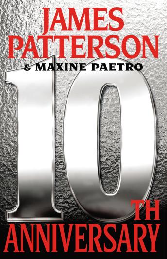 10th Anniversary, Maxine Paetro, James Patterson