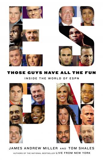 Get Those Guys Have All the Fun: Inside the World of ESPN