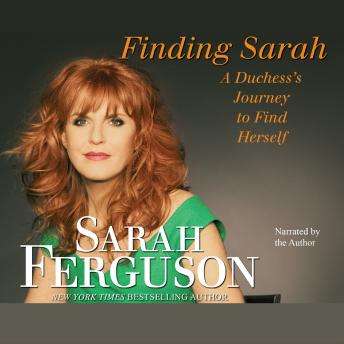 Finding Sarah: A Duchess' Journey to Find Herself
