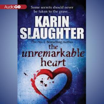 Unremarkable Heart and Other Stories, Karen Slaughter