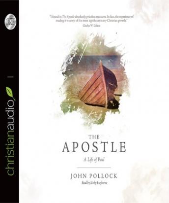 Apostle: A Life of Paul, Audio book by John Pollock