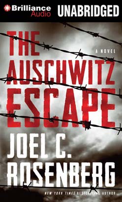 Auschwitz Escape, Joel C. Rosenberg
