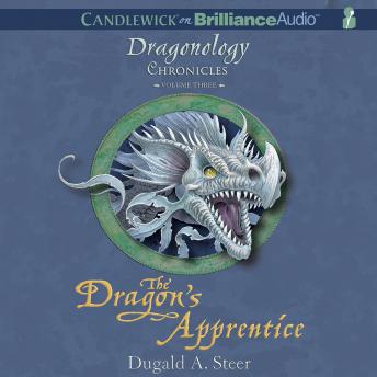 The Dragon's Apprentice: The Dragonology Chronicles, Volume 3