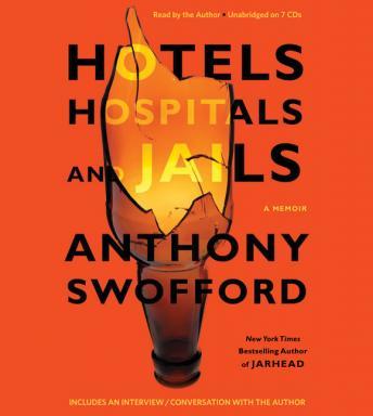 Hotels, Hospitals, and Jails: A Memoir