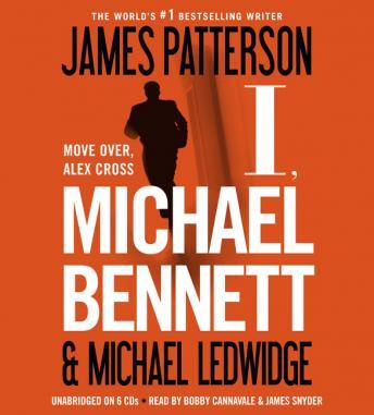 I, Michael Bennett, Audio book by James Patterson, Michael Ledwidge
