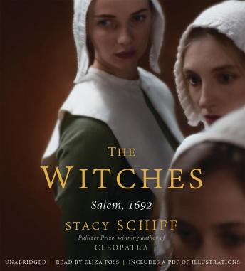 Witches: Salem, 1692, Stacy Schiff