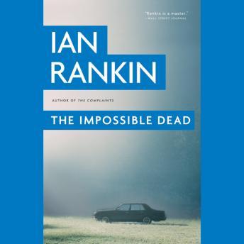 Impossible Dead, Ian Rankin