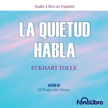 [Spanish] - La Quietud Habla
