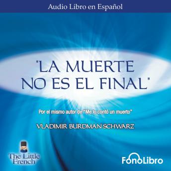 [Spanish] - La Muerte no es el Final