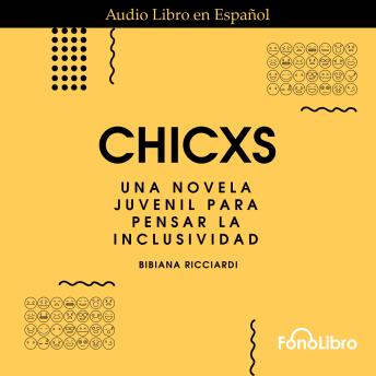 [Spanish] - Chicxs