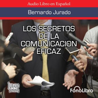 [Spanish] - Los Secretos de la Comunicación Eficaz