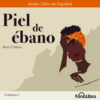 [Spanish] - Piel de ébano Volumen I