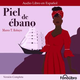 [Spanish] - Piel de ébano. (Versión Completa)