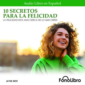 10 Secretos para la Felicidad