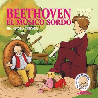 [Spanish] - Beethoven: El Musico Sordo