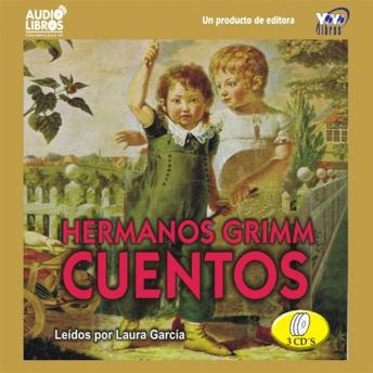 Cuentos De Los Hermanos Grimm, Audio book by The Brothers Grimm
