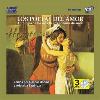 [Spanish] - Los Poetas Del Amor: Antologia De Los Mas Bellos Poemas