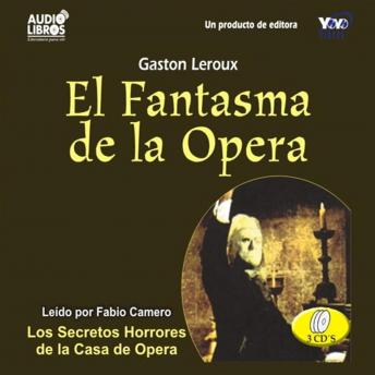 El Fantasma De La Opera, Audio book by Gaston LeRoux