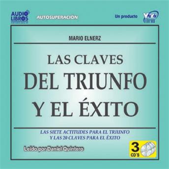 [Spanish] - Claves Del Triunfo Y El Exito - Las Siete Actitudes Para El Triunfo