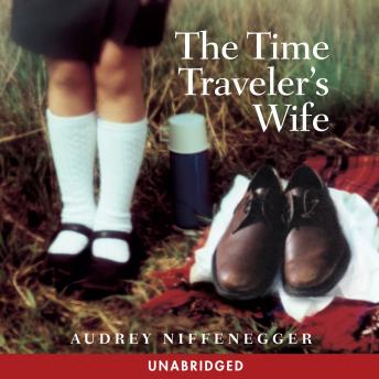 Time Traveler's Wife, Audio book by Audrey Niffenegger