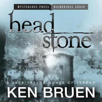 Headstone: A Jack Taylor Novel